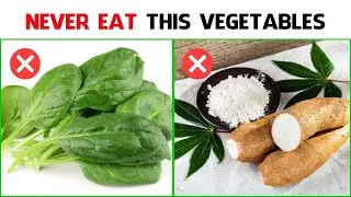 STOP Eating These Vegetables NOW (Health Risks You Didn&rsquo;t Know About)