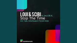 Stop The Time (Yass Dub)