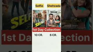 Selfie Vs Shehzada | Akshay Kumar vs Kartik Aaryan | Bollywood Movies | Box office collection