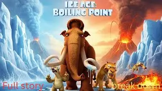 Ice Age: Boiling Point &ndash; Complete Story, Villain & Ending Explained