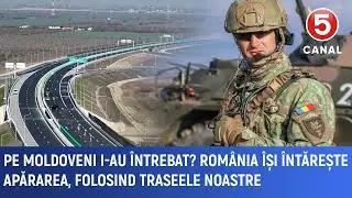 Pe moldoveni i-au &icirc;ntrebat? Rom&acirc;nia &icirc;și &icirc;ntărește apărarea, folosind traseele noastre