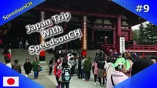 Japan Trip With SpeedsonCH #9 | เที่ยววัด และย่าน Asakusa