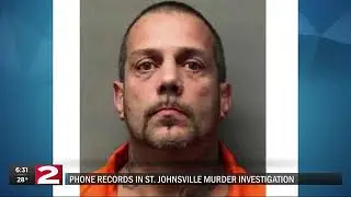 Phone records in St. Johnsville murder investigation