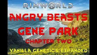 SO MANY ANGRY BEASTS Rimworld Vanilla Genetics Expanded 11