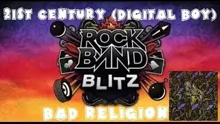 Bad Religion - 21st Century (Digital Boy) - Rock Band Blitz Playthrough (5 Gold Stars)