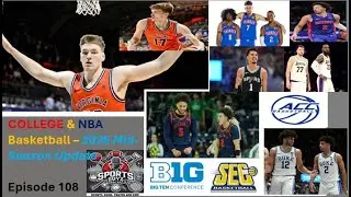 College and NBA Basketball - 2026 Mid-Season Update | Episode 108 | The Sports Guyz