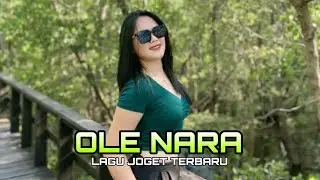LAGU JOGET TERBARU OLE NARA REMIX GACOR
