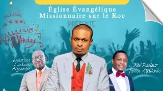 Église Évangélique Missionnaire sur le Roc (EEMIR) est en direct !