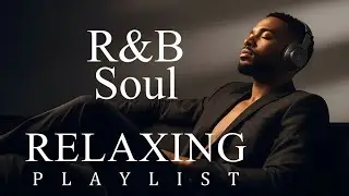 【R&B Soul】Soft Soul Embrace  Gentle Night Jazz Vibes