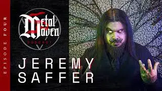 Metal Maven Podcast E4 &infin; The Power of Transformation with Jeremy Saffer