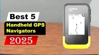 Best Handheld GPS Navigators 2025 | Top 5  Best Handheld GPS Navigators - Review