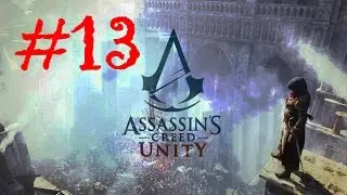 Assassin's Creed Unity (Parte 13) Gameplay en Espa&ntilde;ol by SpecialK