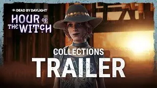 Dead by Daylight | Hour of the Witch | Трейлер коллекций