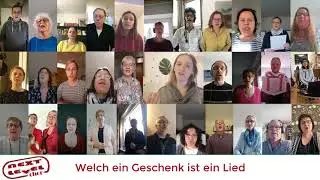 Next Level - Welch ein Geschenk ist ein Lied 2.0