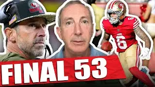 49ers Final 53-Man Roster Breakdown | Biggest Takeaways