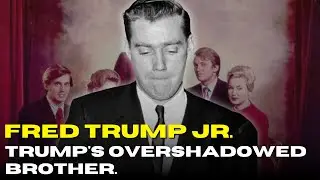 THE FORGOTTEN TRUMP: Fred Trump Jr. and the Family That Erased Him