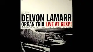 Delvon Lamarr Organ Trio - Memphis