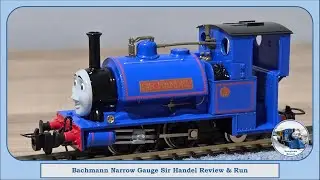 Worthy of His Title? Bachmann Sir Handel Review & Run