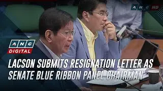 Lacson submits resignation letter as Senate Blue Ribbon panel chairman | ANC