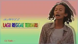Lagu Reggae Terbaru SMVLL - SMVLL Greatest Songs 2018