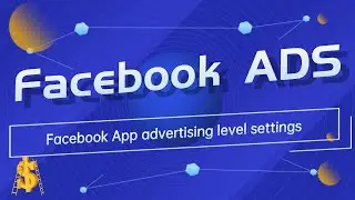 Facebook App advertising level settings
