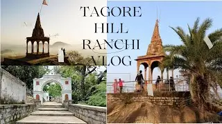 🌄Tagore Hill Vlog || Ranchi's Most Peaceful Spot &ldquo;टैगोर हिल - रांची का सबसे खूबसूरत नज़ारा