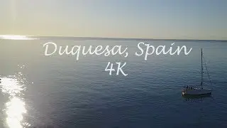 Duquesa, Spain in 4K - DJI Mavic Pro