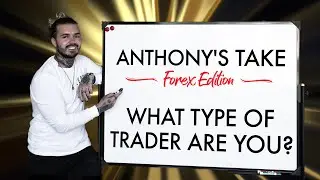 К какому типу трейдеров вы относитесь? Forex Edition