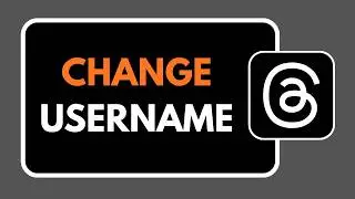 How To Change Threads Username Step by Step