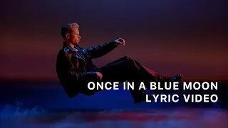 Jack Jarryd - Once In A Blue Moon (Official Lyric Video)
