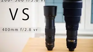Nikon 200-500 5.6 VS Nikon 400mm 2.8 vr