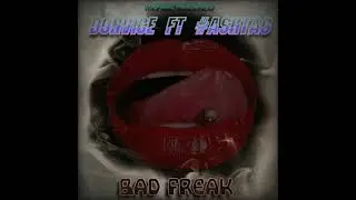 donvice ft hashtag - bad freak (official audio) explicit