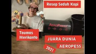 Resep Juara, World Aeropress Championship 2021