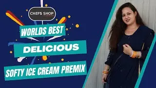 Best Softy Ice Cream Premix In The World 🔥 | SOFTY PREMIX | SOFTY ICE CREAM PREMIX | CHEFS SHOP