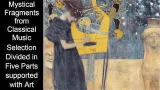 Mystical Fragments from Classical Music