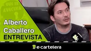 Alberto Caballero ('La que se avecina'): 