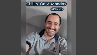 Chillin' On A Monday