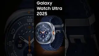 Galaxy Watch Ultra 2025: Обновляться или нет? 🤔⌚