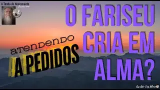 3021. O fariseu acreditava na 