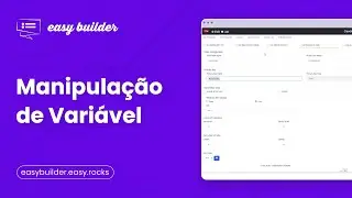 Como Criar e Manipular Vari&aacute;veis de Sess&atilde;o no Easy Builder | Passo a Passo