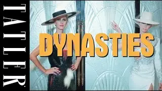 Dynasties starring Sabine Getty and Nicky Hilton Rothschild | Tatler UK