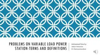 Problems-variable load power station