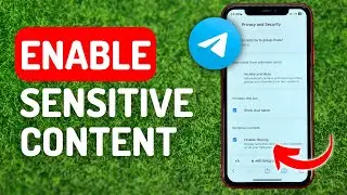 How to Enable Sensitive Content on Telegram iPhone & Android - Full Guide