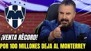 ¡OFERTÓN! VENTA MILLONARIA SACUDE A RAYADOS Y LA DIRECTIVA PREPARA BOMBA |NOTICIAS DEL MONTERREY HOY