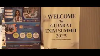 Gujarat EXIM Summit 2025: Shaping the Future of Global Trade