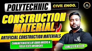 | Construction Material |UNIT 3|🔥GOOD BRICKS, BURN CLAY BRICKS & FLOORING TILES| 3rdsem Civil Engg.📚
