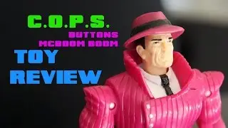 C.O.P.S. Buttons McBoom Boom -  Toy Review