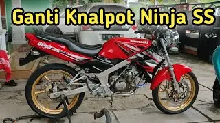 Ganti Knalpot Ninja SS