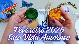 💥3 FATOS Chocantes💥 que vão acontecer na sua VIDA AMOROSA em FEVEREIRO 🔮Tarot Interactivo Hoje