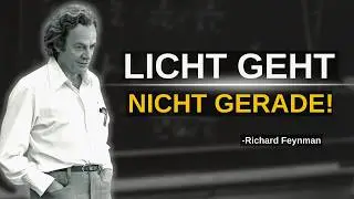Warum reist LICHT nicht gerade? Die Wahrheit, die niemand erz&auml;hlt | Feynman Physik
